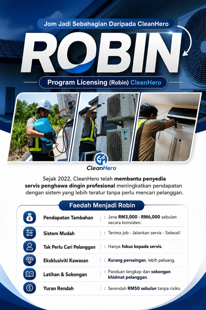 Poster program Robin CleanHero untuk rakan servis aircond, jana pendapatan RM3,000 hingga RM6,000 sebulan
